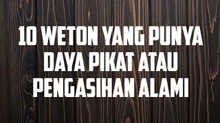 10 weton yang punya daya pikat atau pengasihan secara alami #primbonjawa #weton #wetonharilahir