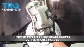 How to Replace Front Brake Caliper 2011-2015 Chevrolet Cruze