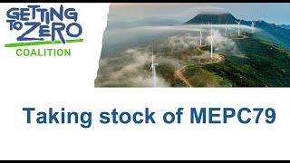 Getting to Zero Coalition Webinar: Taking stock of MEPC79