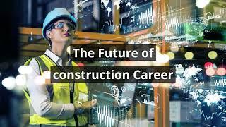 The Future of Construction Jobs [2023 updated Guide]