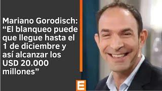 Mariano Gorodisch sobre la situación de los bancos | Canal E