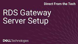 Remote Desktop Services (RDS) Gateway Server Setup