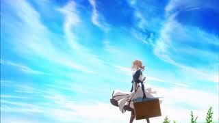 Violet Evergarden outro / Ending Full - "Michishirube" by Minori Chihara