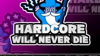 Hardcore Will Never Die Episode 473