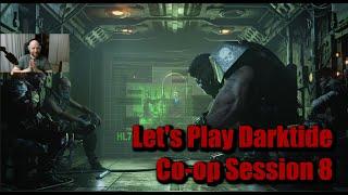 Let's Play Darktide Co-op Session 8 Stream Record