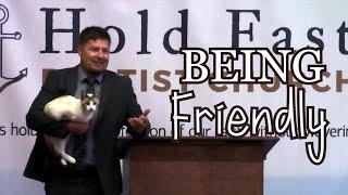 Being Friendly | Pastor Jared Pozarnsky