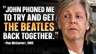 "John wanted a Beatles reunion, but I said no," Paul McCartney claims!