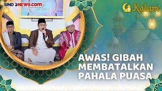 [FULL] Ruginya Gibah saat Puasa, Haram hingga Membatalkan Pahala Puasa | Cahaya Hati Indonesia