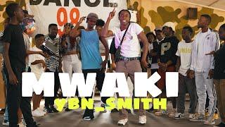 MWAKI   YBW smith (OFFICIAL Dance Video)Dance 98