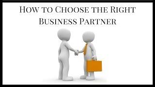 How to Choose the Right Business Partner