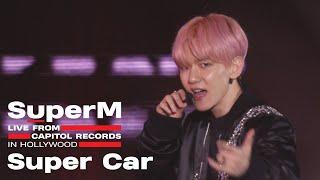 [4K] SuperM 슈퍼엠 'Super Car' @Live From Capitol Records in Hollywood