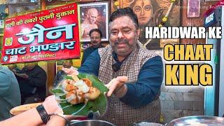 Haridwar Street Food Ke Jadugar | Jain Saab Ki MAGIC CHAAT | Haridwar Street Food