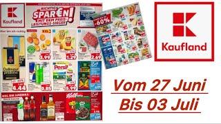 KAUFLAND Prospekt Angebote \Gültig vom 27.6.24 bis 03.7.24@Werbungde