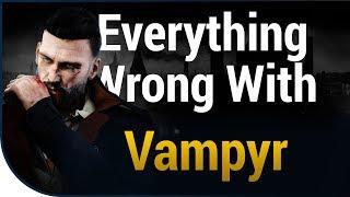 GAME SINS | Everything Wrong With Vampyr