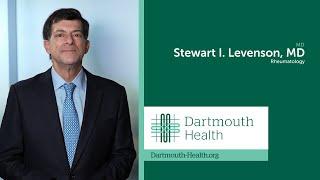 Stewart I. Levenson, MD, Rheumatologist at Dartmouth Health