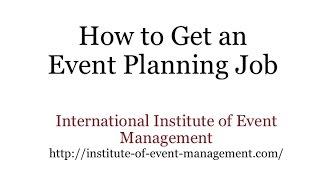 How to Get an Event Planning Job