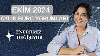 EKİM 2024 | AYLIK BURÇ YORUMLARI | TÜM BURÇLAR