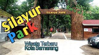 Silayur Park - Wana Wisata Baru - Ngaliyan Semarang