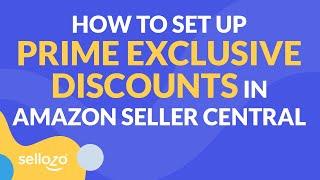 How To Set Up Prime Exclusive Discounts In Amazon Seller Central