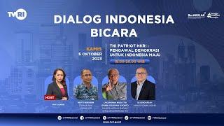 Siaran TVRI Nasional | Dialog Indonesia Bicara 05 Oktober 2023