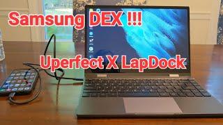 Uperfect X 13.3" Samsung DEX Lapdock Review