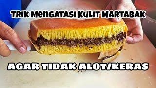 Trik Mengatasi Kulit Martabak yang Keras (Alot)