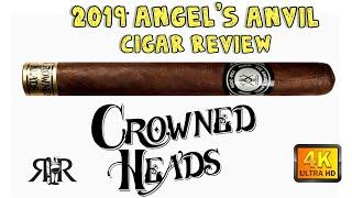 Cigar Review | 2019 Crowned Heads Angel’s Anvil | RonRealTV