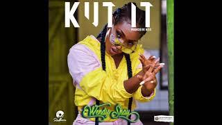 Wendy Shay - Kut It (Audio Slide)