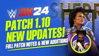 WWE 2K24 Patch 1.10: Full Details & New Content Added, Latest DLC Previews & More!