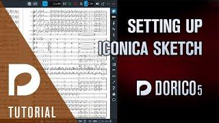 Setting Up Iconica Sketch | Dorico 5.1