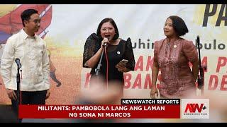 Militants: Pambobola lang ang laman ng SONA ni Marcos | SONA 2024