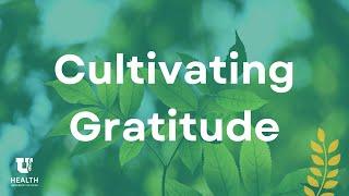 Cultivating Gratitude