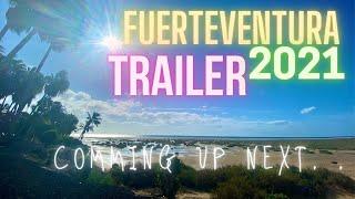 Fuerteventura 2021 TRAILER Sneak Peek coming up next SOON - Best Destinations - Schönste Reiseziele