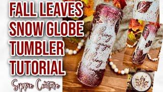 Fall Leaves Snow Globe Tumbler Tutorial