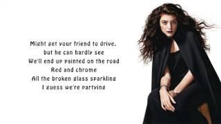 Lorde - Homemade Dynamite (lyrics)