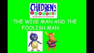 Children's Songbook (Jesse Barfuss Edition) - The Wise Man and the Foolish Man