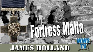 Fortress Malta - James Holland