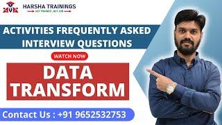 PEGA PRPC | Data Transform | Activities Frequently asked Interview Questions