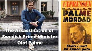 The Assassination of Swedish Prime Minister Olof Palme - The Police Trail - Full Documentary