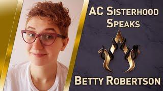 AC Sisterhood Speaks! - BETTY ROBERTSON (writer, AC Valhalla, AC Odyssey)