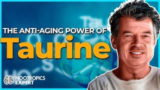 Taurine - the ultimate antiaging supplement?