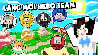 Hero Team Có Làng Mới !  Mèo Simmy Và Tứ Trụ Chuyển Qua Làng Mới Sống Trong Minecraft