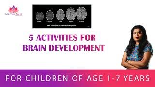 5 kind of Activities that boosts Brain health and development (Children 1-7 years )