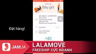 Lalamove x JAMJA - Giảm thả phanh, Freeship cực nhanh