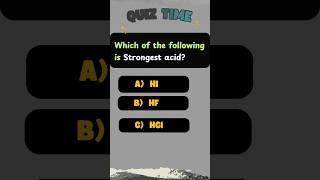  Which Acid is the Strongest Among Haloacids? | Periodic classification of elements class 11