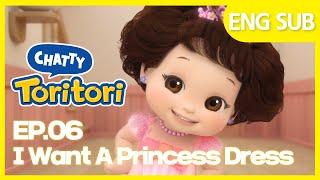 Chatty toritori 5 Ep.6 I Want A Princess Dress - Full episodes | Cartoons for kids