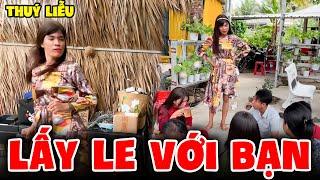 Thúy Liễu Xử Đẹp Thằng Chồng Ra Vẻ Lấy Le Với Hội Bạn Thân | Tủn Family