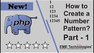 How to Create a Number Pattern in PHP Part - 1