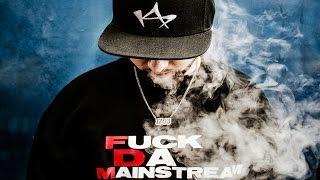 Kaip - Fuck Da Mainstream