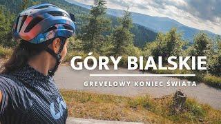 Góry Bialskie - gravelowy koniec świata